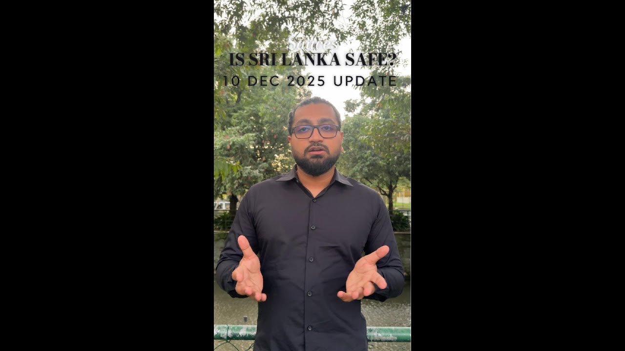 Is Sri Lanka Safe to Travel? 10 December Update