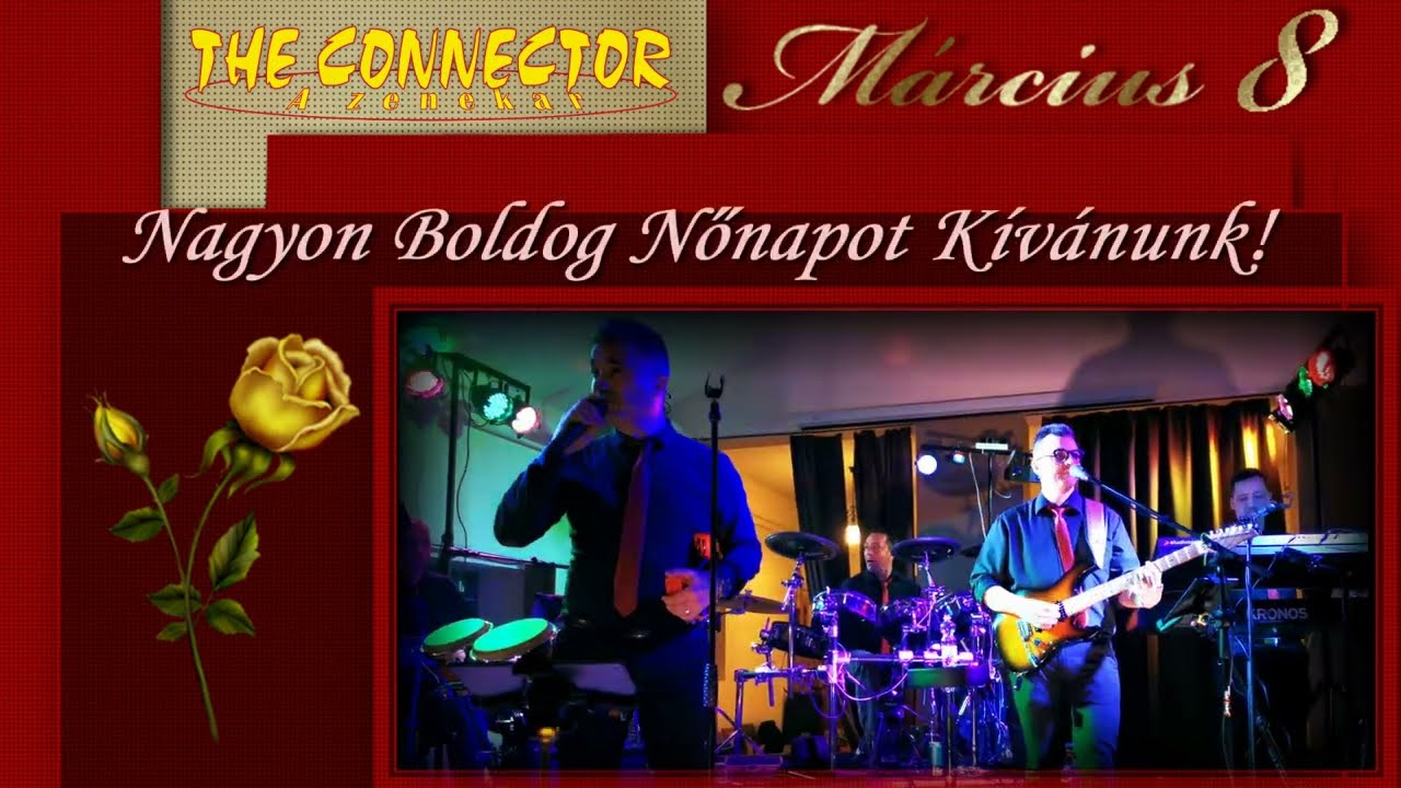 The Connector zenekar - Nőnapra -Egy szál harangvirág