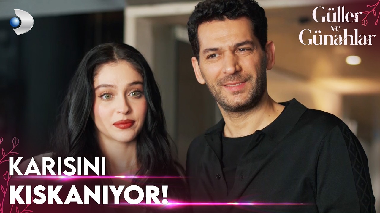 Serhat'ın kıskançlıkları ve aşkın doğuşu! - Güller ve Günahlar Özel Kolaj