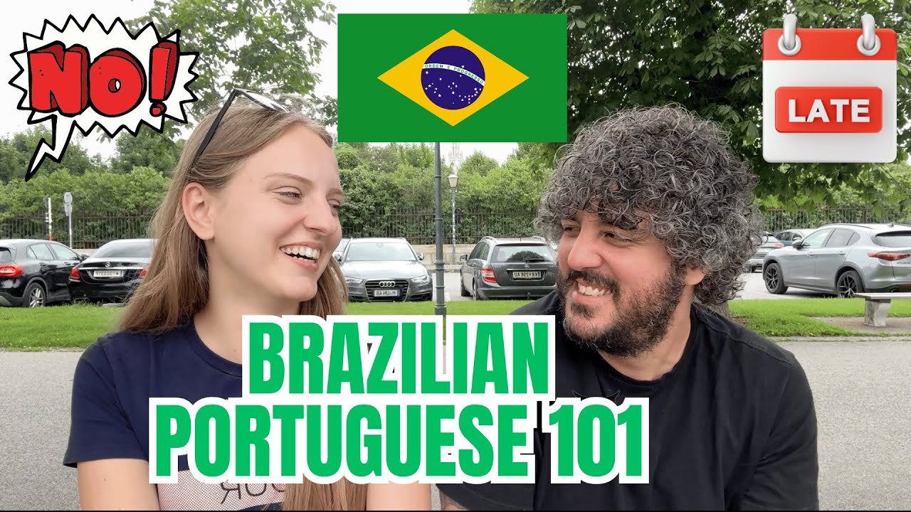 Brazilian Portuguese 101- Basic Phrases and Culture