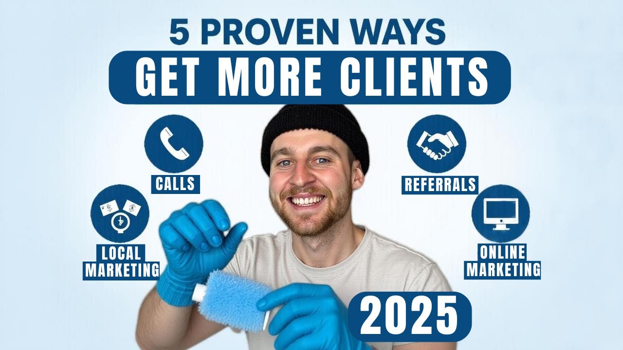 5 Proven Ways to Get Clients for Cleaning Companies in 2025 | Grow Your Cleaning Business Fast