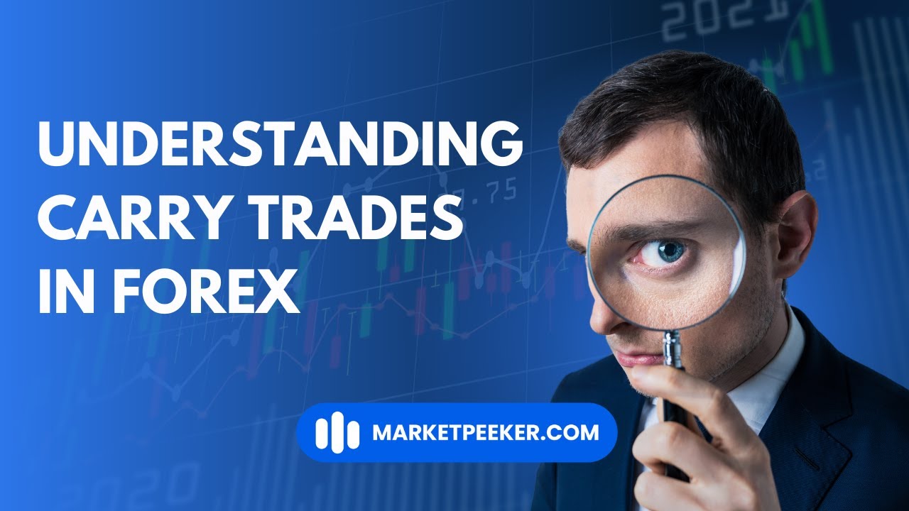 What is a Carry Trade in Forex: How to Profit from Interest Rate Differentials