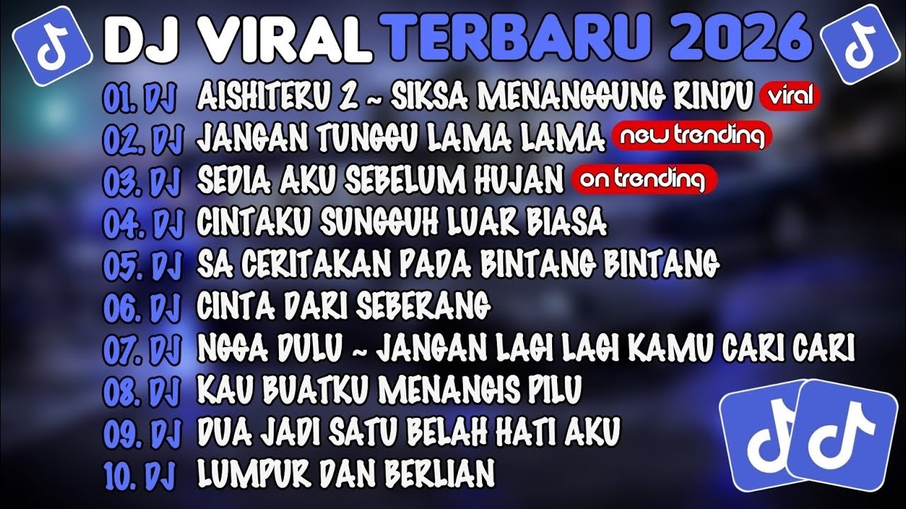 DJ TIKTOK TERBARU 2026🎵DJ AISHITERU 2 ~ SIKSA MENANGGUNG RINDU🎵DJ JANGAN TUNGGU LAMA LAMA🎵FULL ALBUM