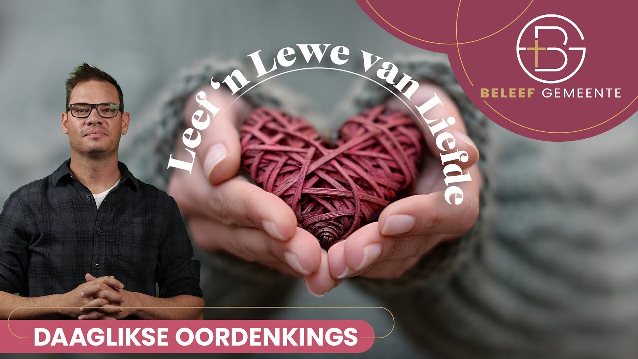 Daaglikse Oordenking - 15 May 2024