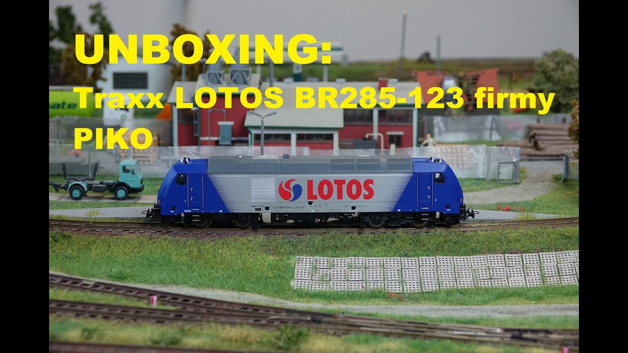 UNBOXING: Traxx LOTOS BR285 123 firmy PIKO
