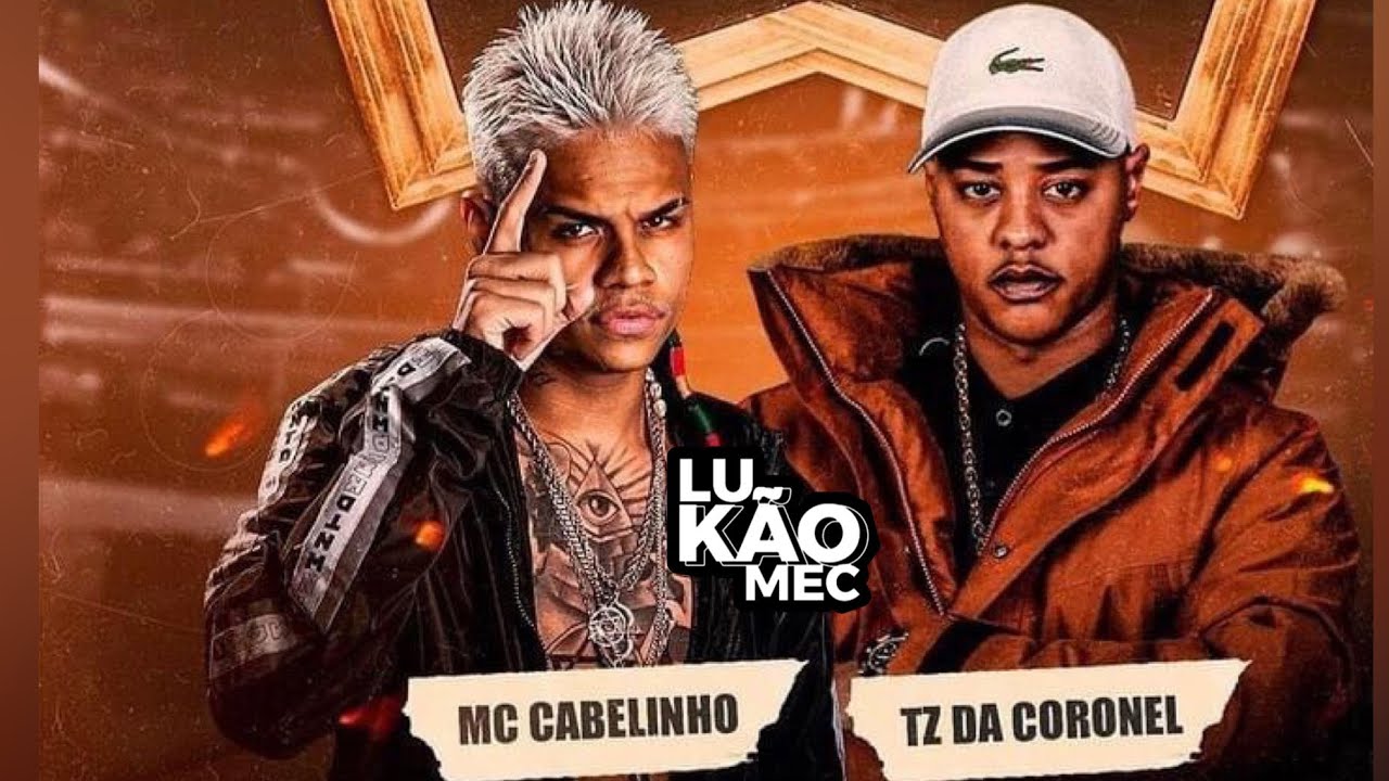 Não Faz Isso Comigo Não | X1 - TZ DA CORONEL, MC CABELINHO (@lukaomec)