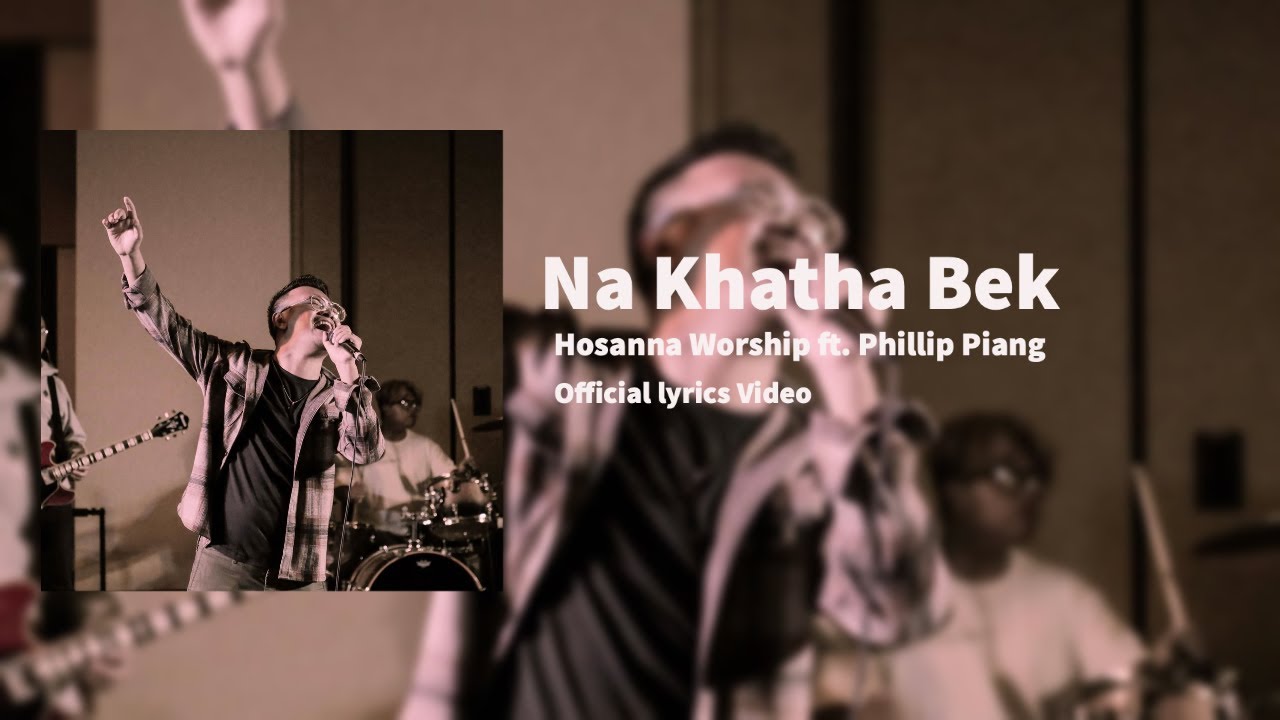 Phillip Piang | Na khatha Bek ( Lyrics Video ) Lamal