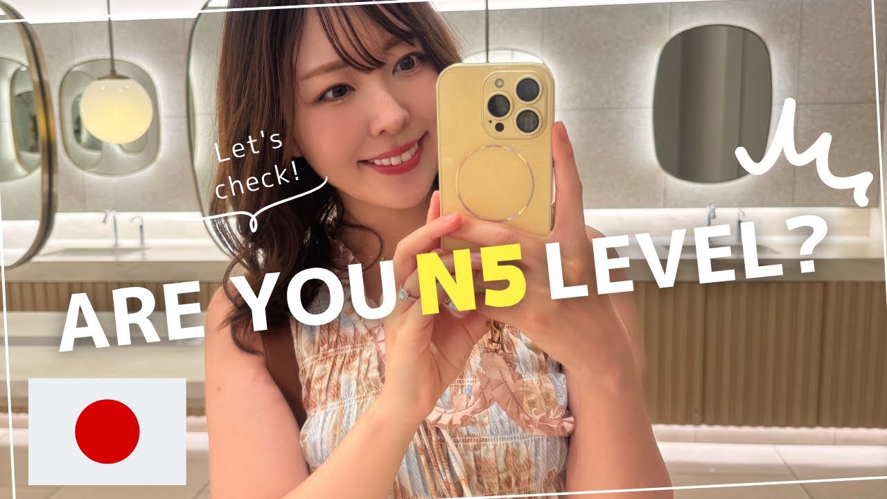 39. If you understand this, you are JLPT N5 level!