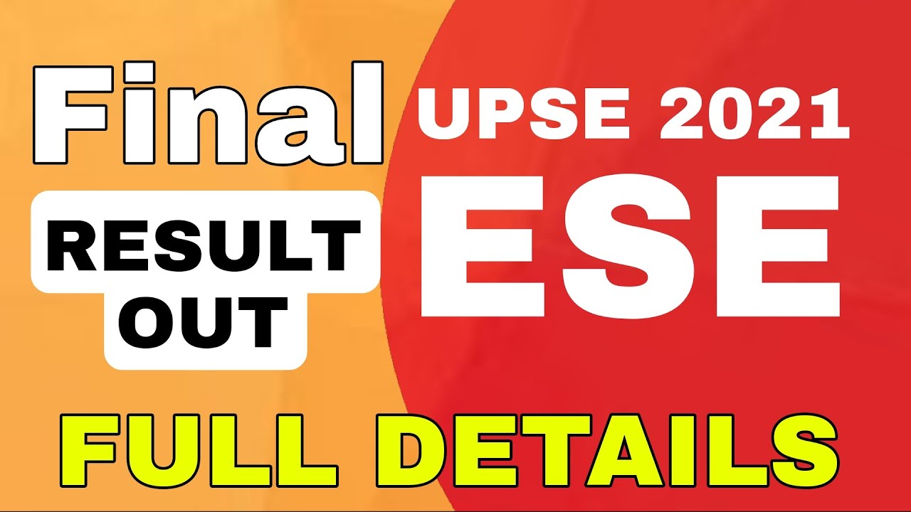 ESE JOBS LATEST UPDATE 2022 | UPSC ESE Final Result Marks 2022 | UPSC ESE FINAL RESULT 2022