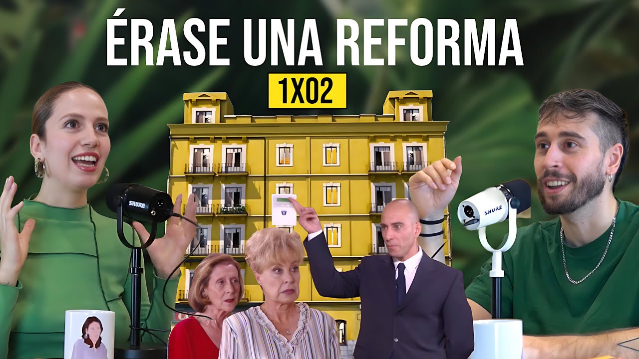 Érase una Reforma 1x02 | Aquí no hay quien viva, Análisis y Curiosidades #286 
