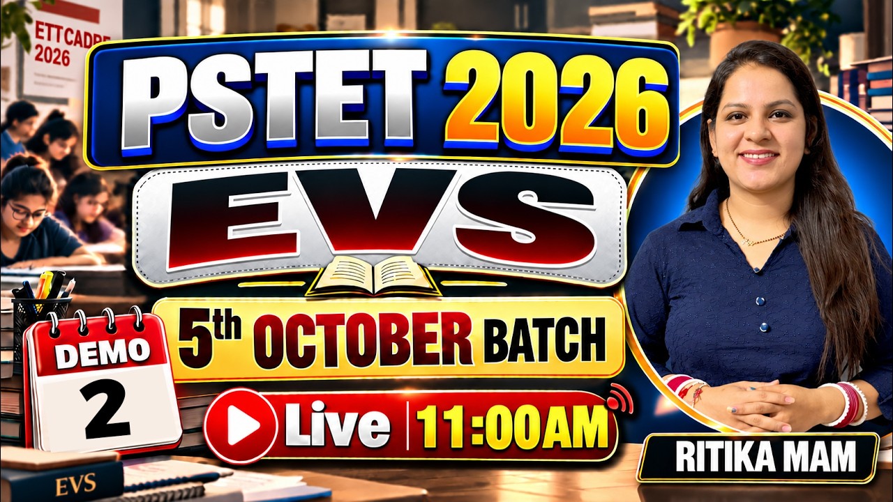 𝐄𝐕𝐒 DEMO 2- PSTET { 𝟓𝐭𝐡 𝐎𝐂𝐓𝐎𝐁𝐄𝐑 𝐁𝐀𝐓𝐂𝐇 } by Ritika Mam #pstet2026 #ctet2026
