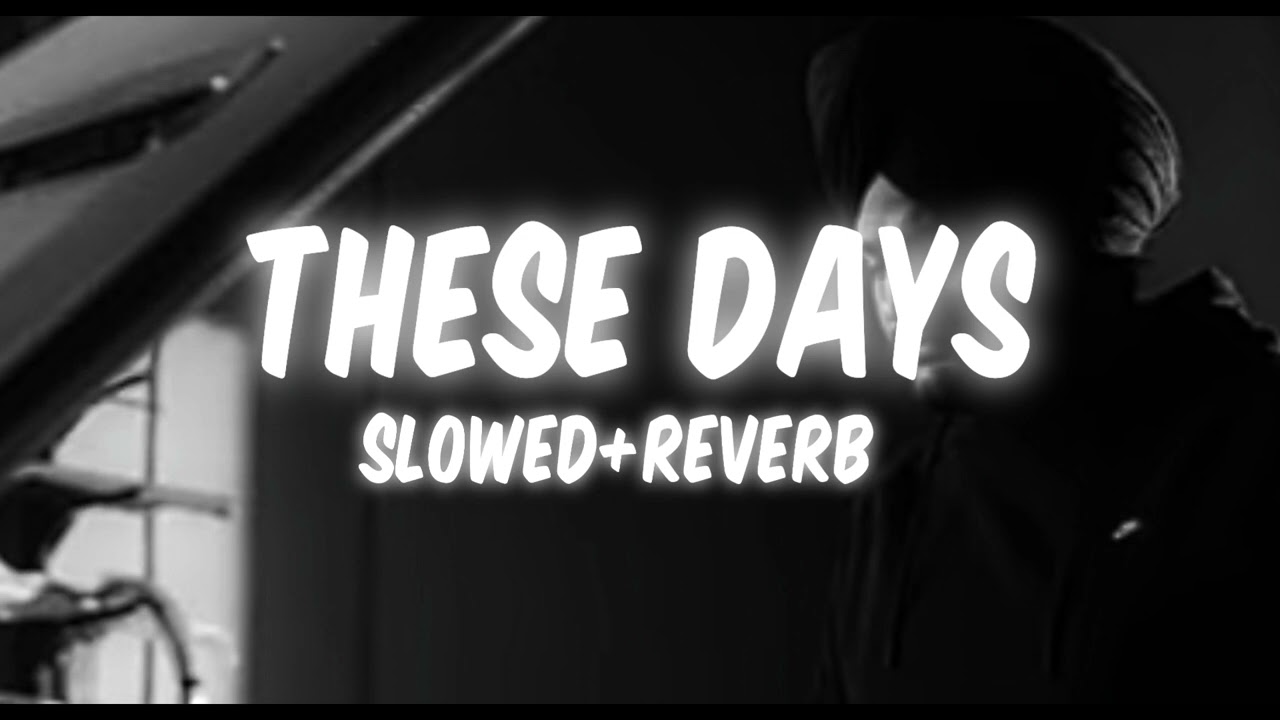 These days (slowed+reverb) sidhu moose wala || credit — sidhu moose wala