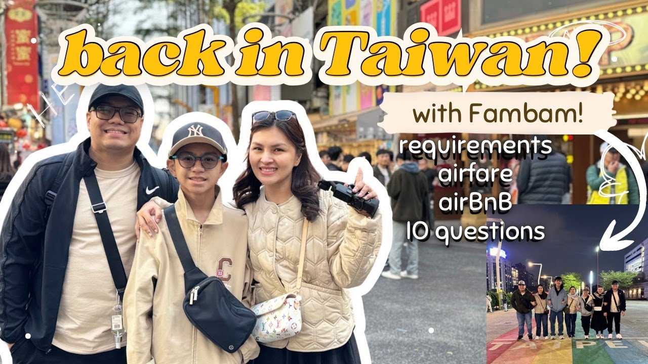 TAIWAN 2026: Kasama ang Pamilya! Family of 7 with Senior & Student |  Karenn C.