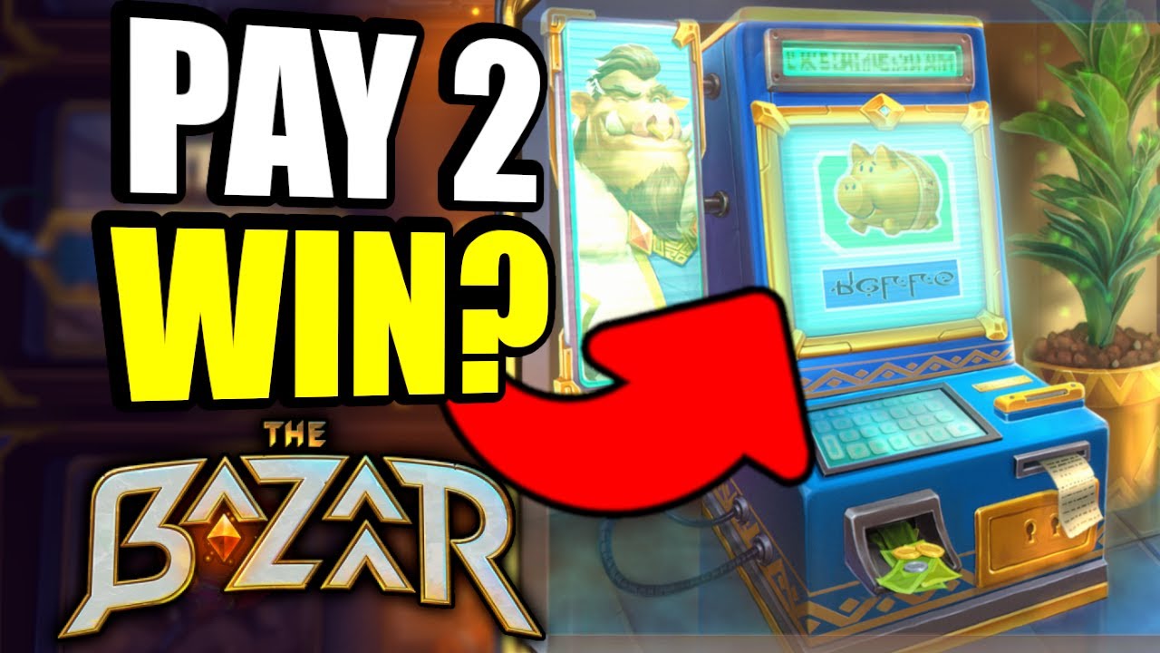 Is The Bazaar Pay To Win?