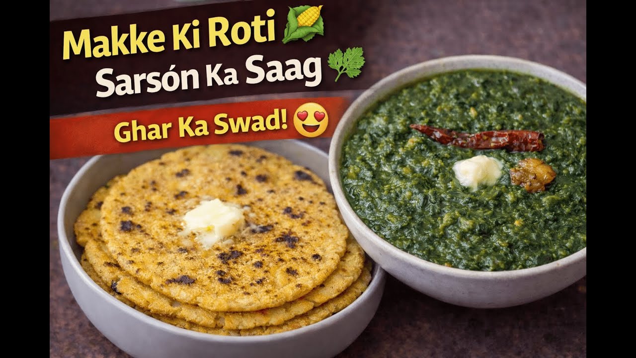 Sardi Ka Asli Swaad 😍 | Makke Ki Roti Aur Sarson Ka Saag | Winter Special