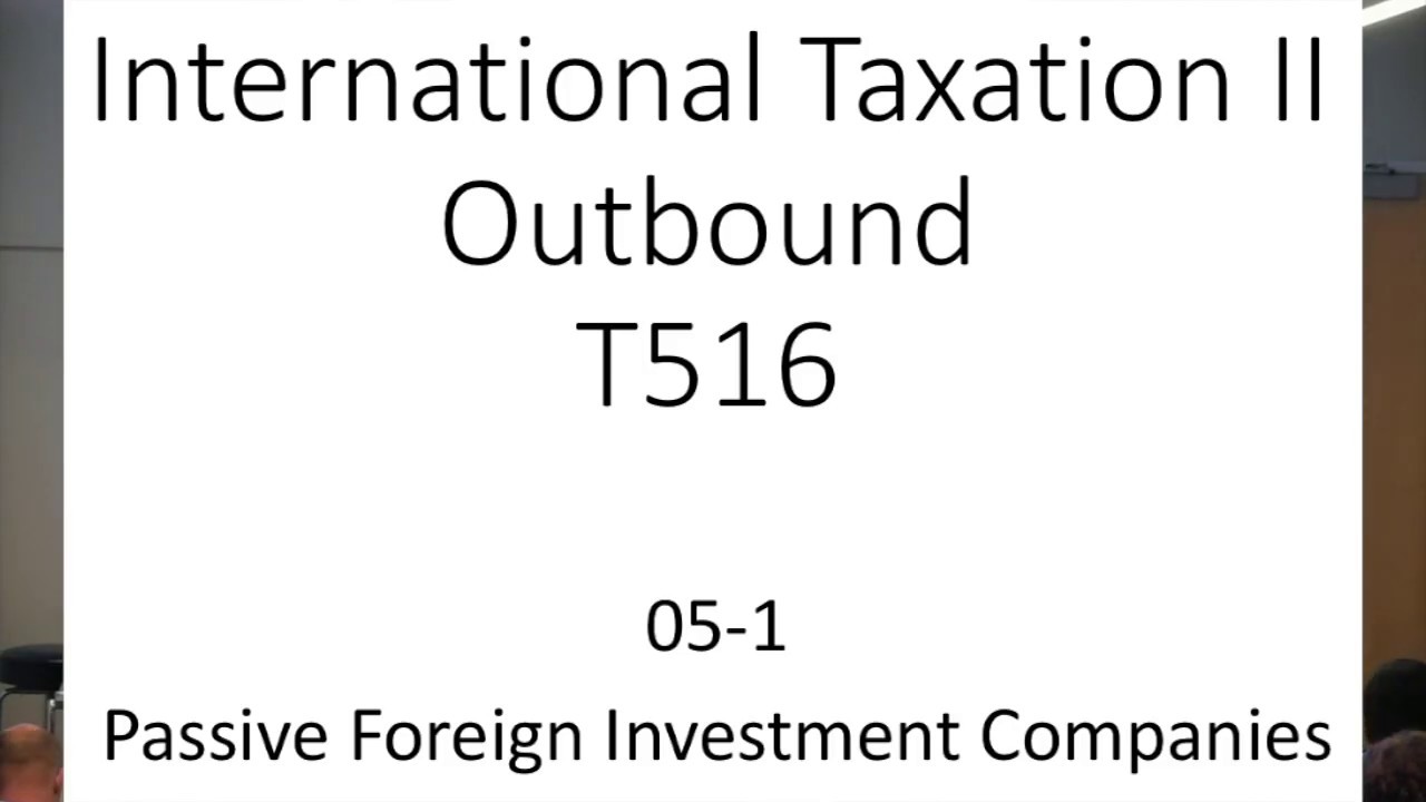 Section 5 – PFICs – 05-1 Passive Foreign Investment Companies