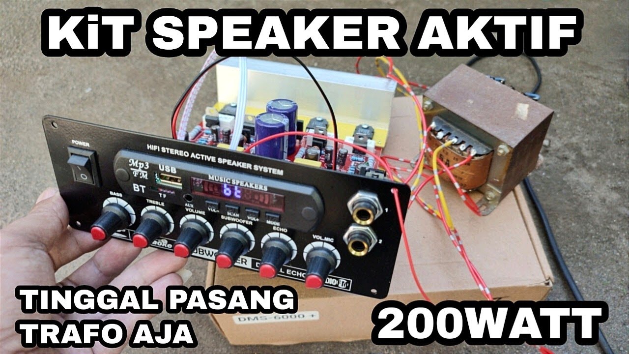 Alhamdulillah kit Amplifier DMS6000 untuk Speaker Aktif stereo 200Watt sudah datang langsung coba