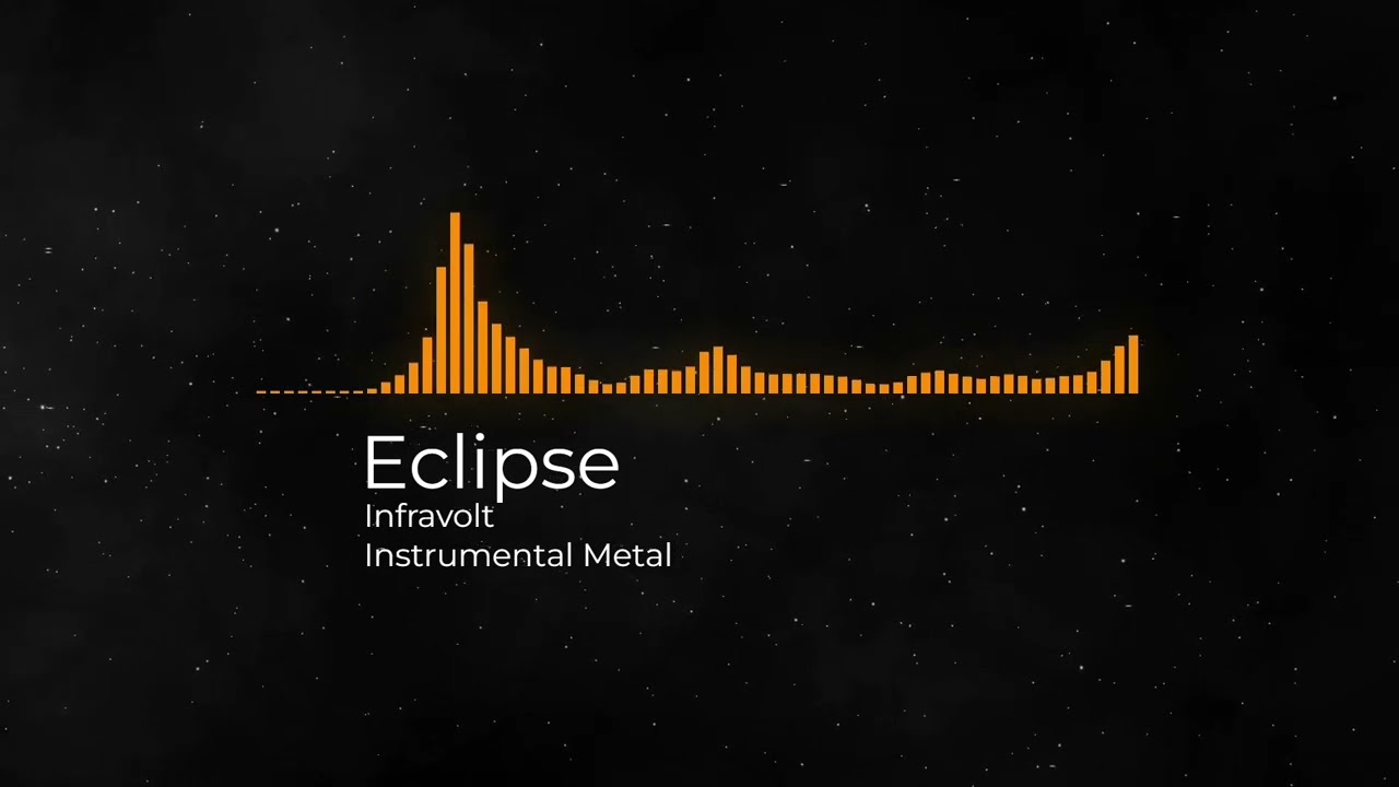 (No Copyright) Eclipse - Infravolt