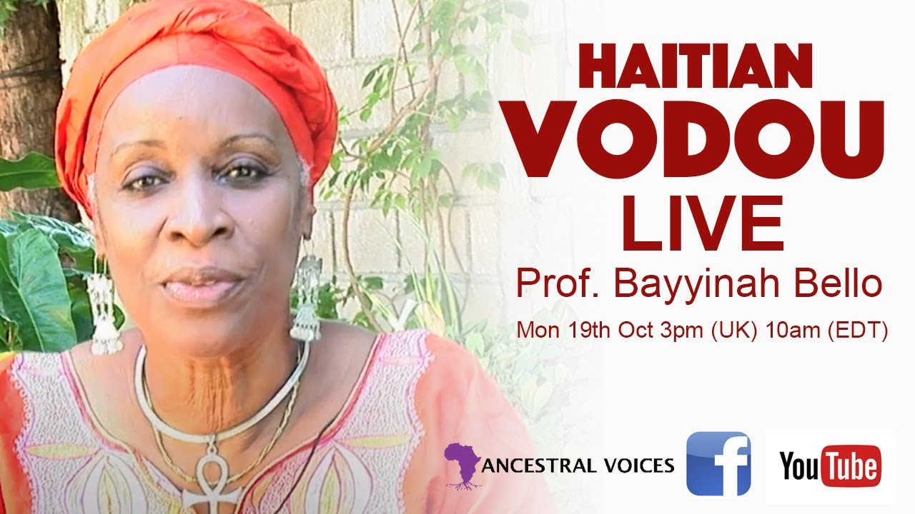 Haitian Vodou, Prof. Bayyinah Bello