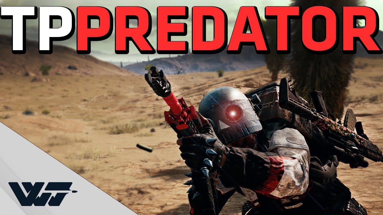 TPPREDATOR - Third person is so much fun, change my mind! - PUBG