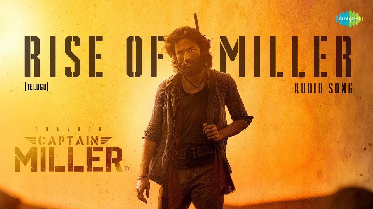 Rise of Miller - Audio Song | Captain Miller (Telugu) | Dhanush | Shiva Rajkumar | GV Prakash | SJF