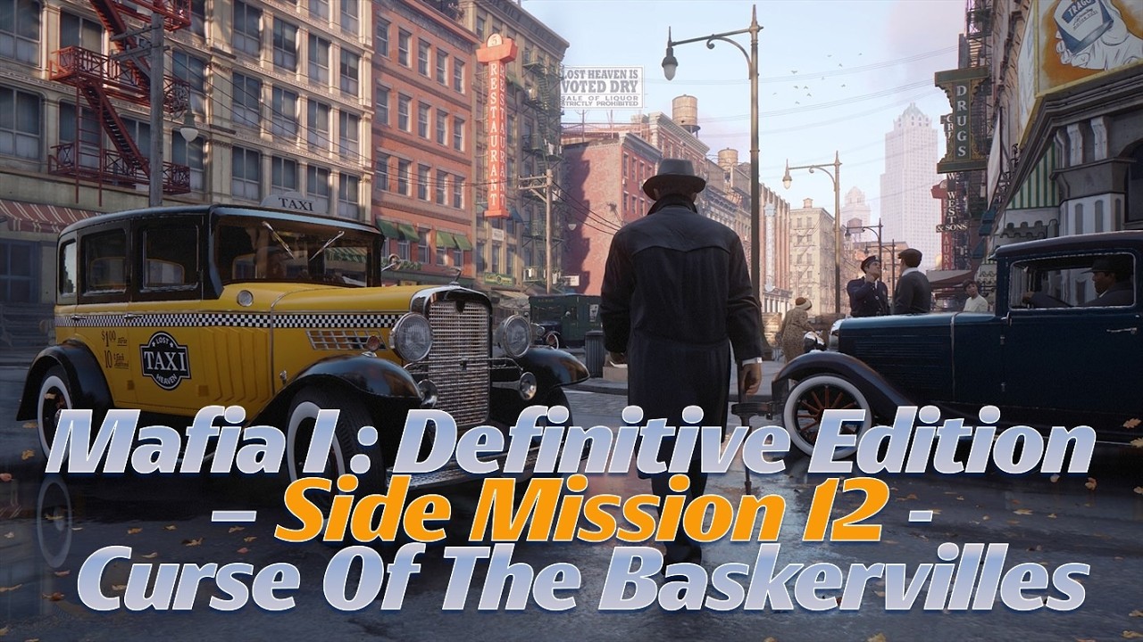 Mafia I : Definitive Edition – Side Mission 12 Curse Of The Baskervilles | 4K | No commentary