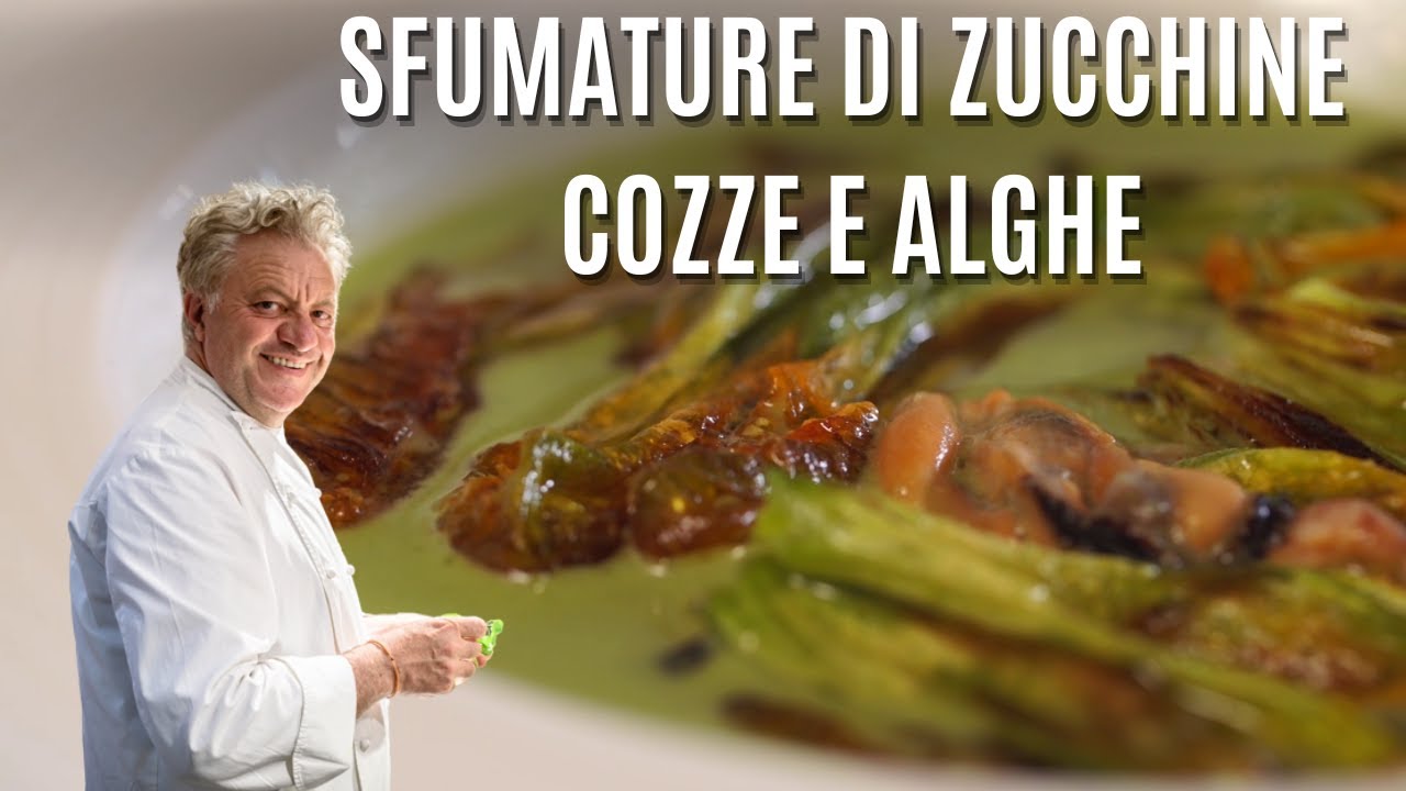 Sfumature di zucchine, cozze e alghe - Le ricette di Peppe Guida