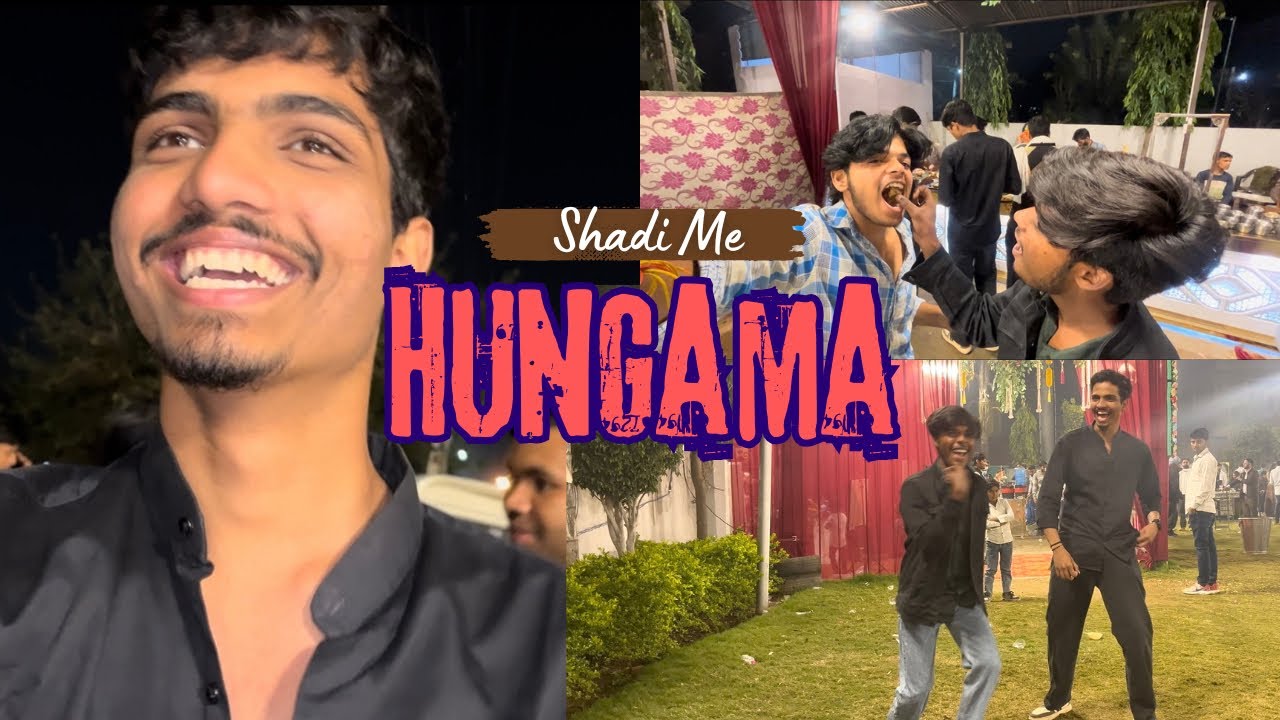 Shadi me hungama krdiya🤟🏻