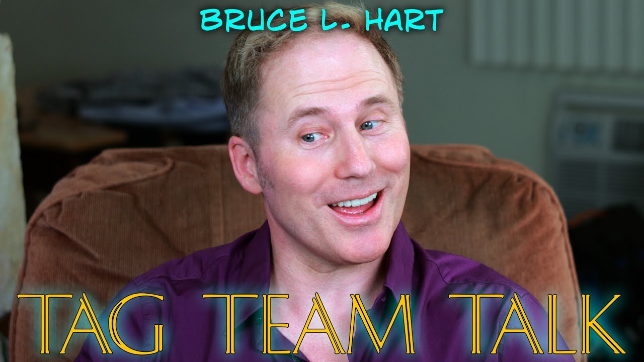 TAG TEAM TALK: Bruce L. Hart