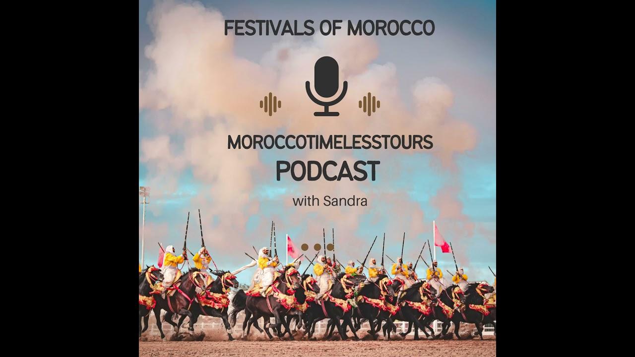 Festivals of Morocco: A Year-Long Celebration of Culture and Tradition