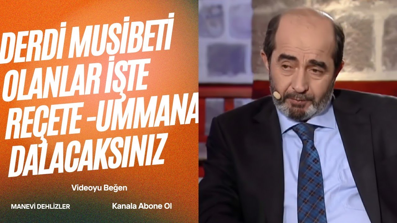 Derdi Musibeti Olanlar İşte Reçete ( Daha Güçlü Olacaksınız)