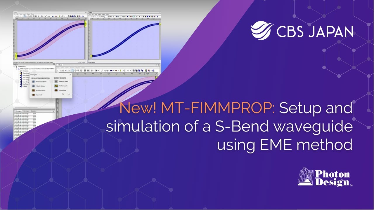 MT-FIMMPROP setup and simulation of a S-Bend waveguide using EME method | CBS Japan