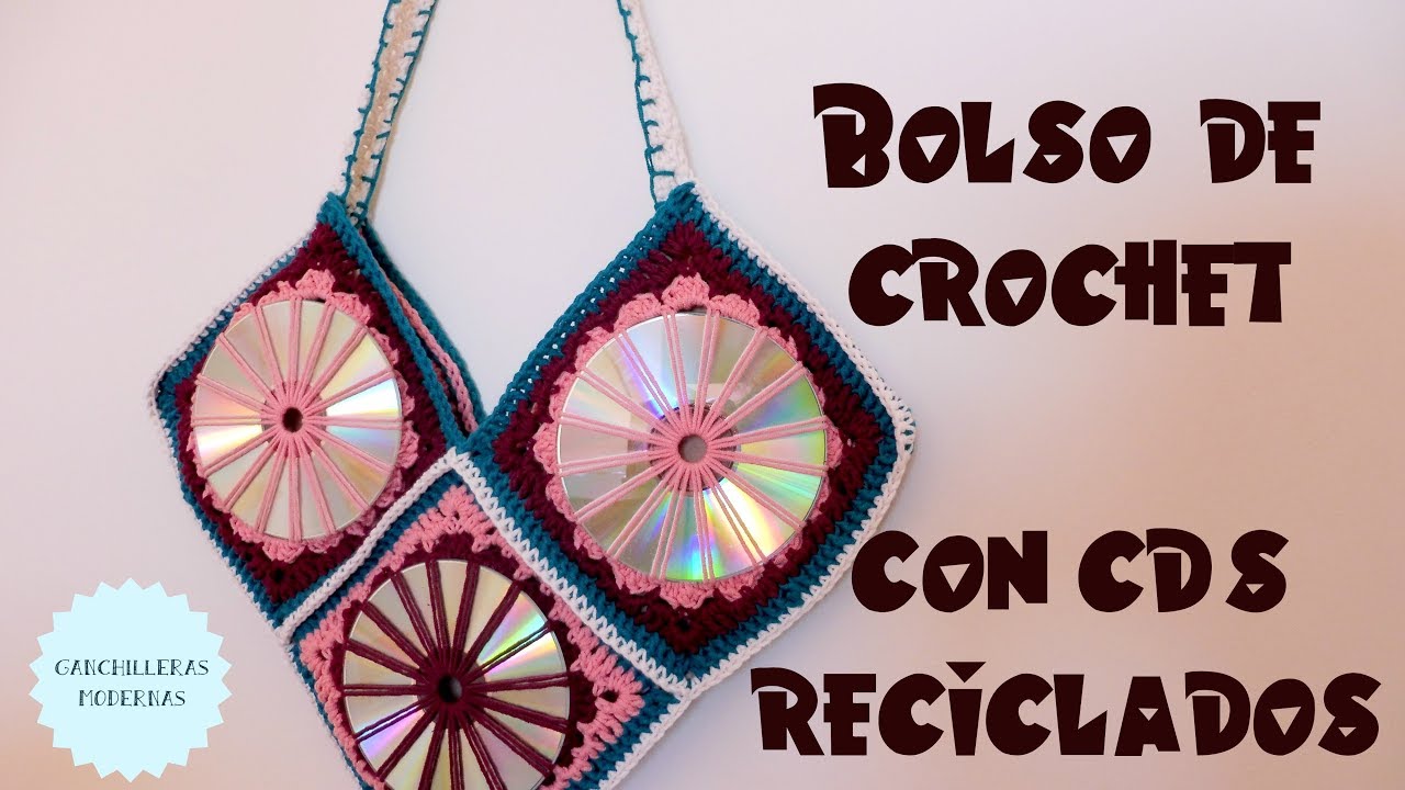 BOLSO de CROCHET con CD'S RECICLADOS / PASO A PASO / MUY FÁCIL