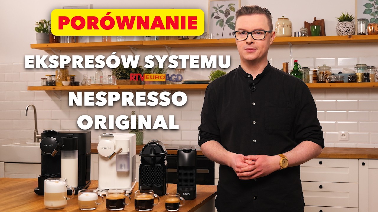 Por&oacute;wnanie ekspres&oacute;w systemu Nespresso original &ndash; RTV EURO AGD