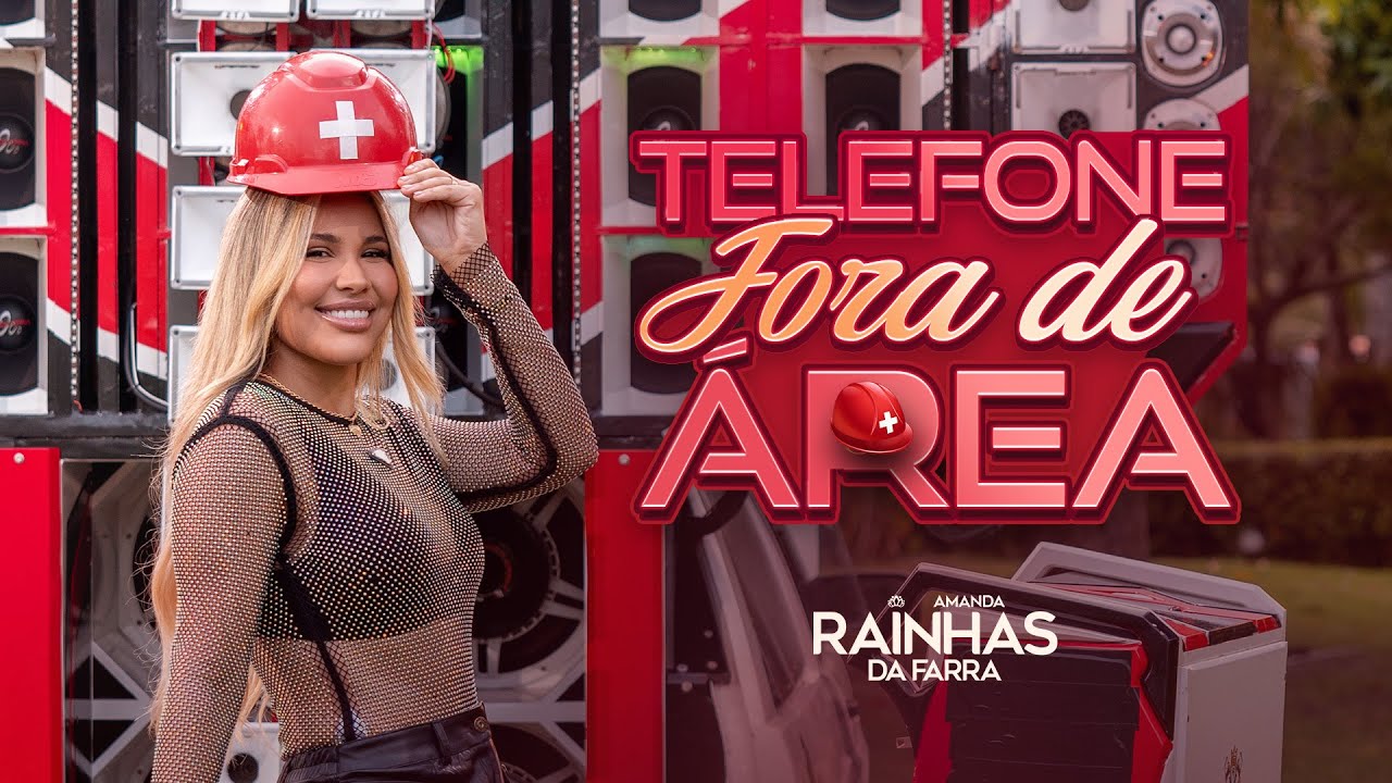 Rainha da Farra - Telefone Fora de Área #Paredão