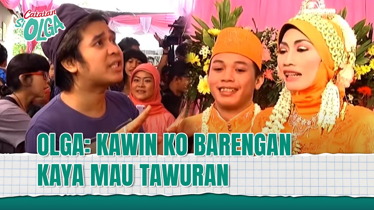 Olga Random Datengin Pernikahan Warga!! | Catatan Si Olga Eps 24 (1/2)