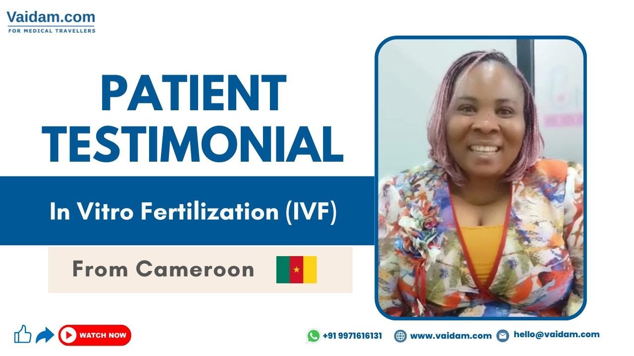 Successful IVF Treatment in India | Cameroon Patient Delighted With Treatment Outcome