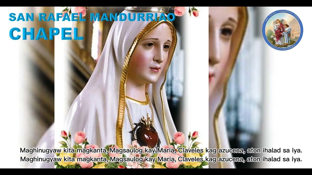 Maghinugyaw Kita Magkanta | Flores de Mayo (Flores de Maria) Song | Hiligaynon