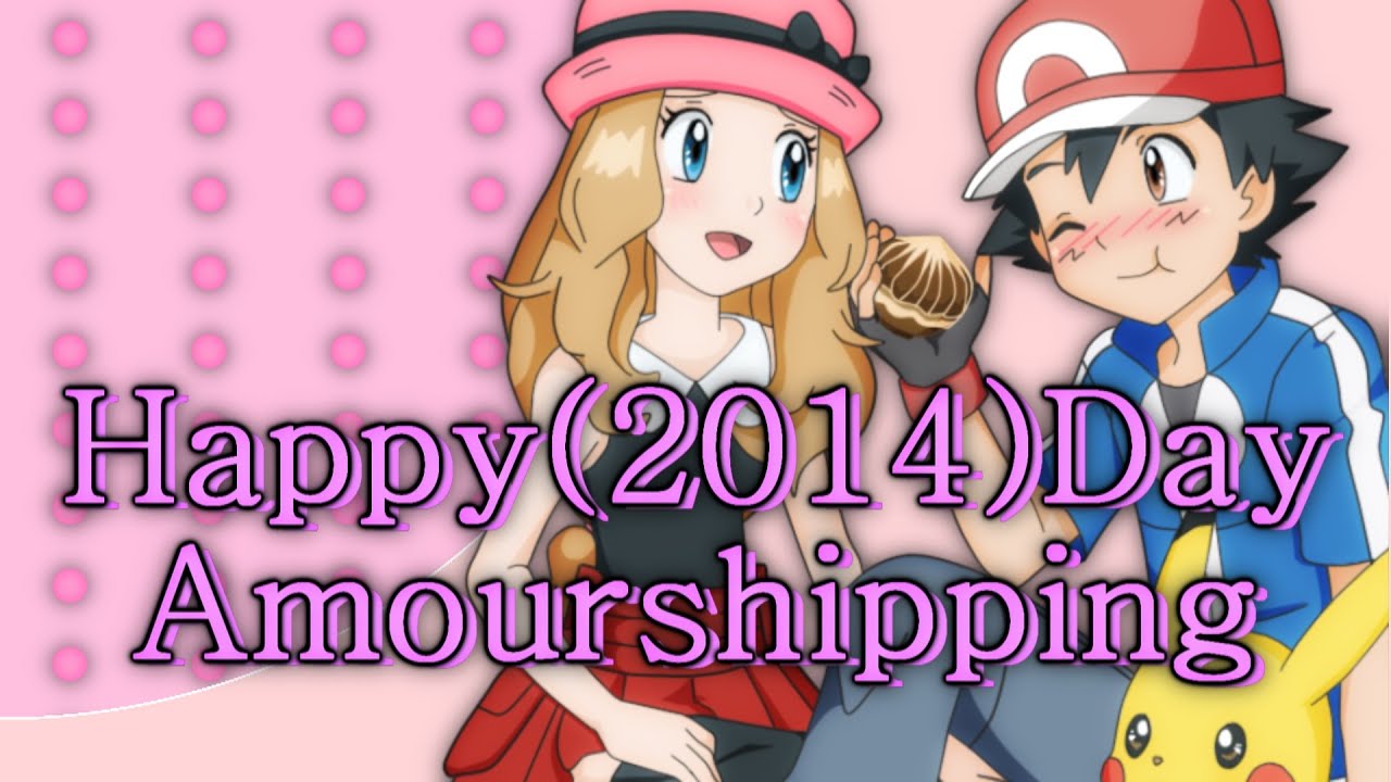 Satoshi & Serena「Sweetie 」Amourshipping Day 2014【AMV】