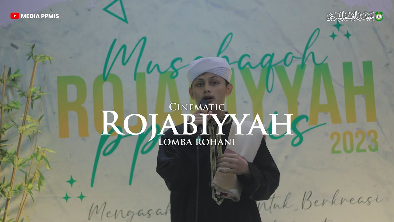 Cinematic Dokumentasi Musabaqoh Rojabiyyah | Lomba Rohani