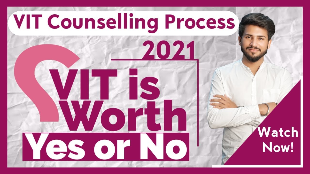 @CAREERKICKJEE  | VIT Vellore Counselling 2021 | Expected Cut-offs for CSE | Select branch , Campus
