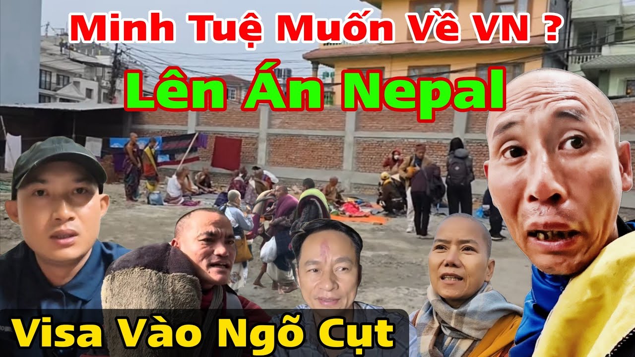 Cực Nóng Thích Minh Tuệ Muốn Về VN ?? Lên Án Nepal..