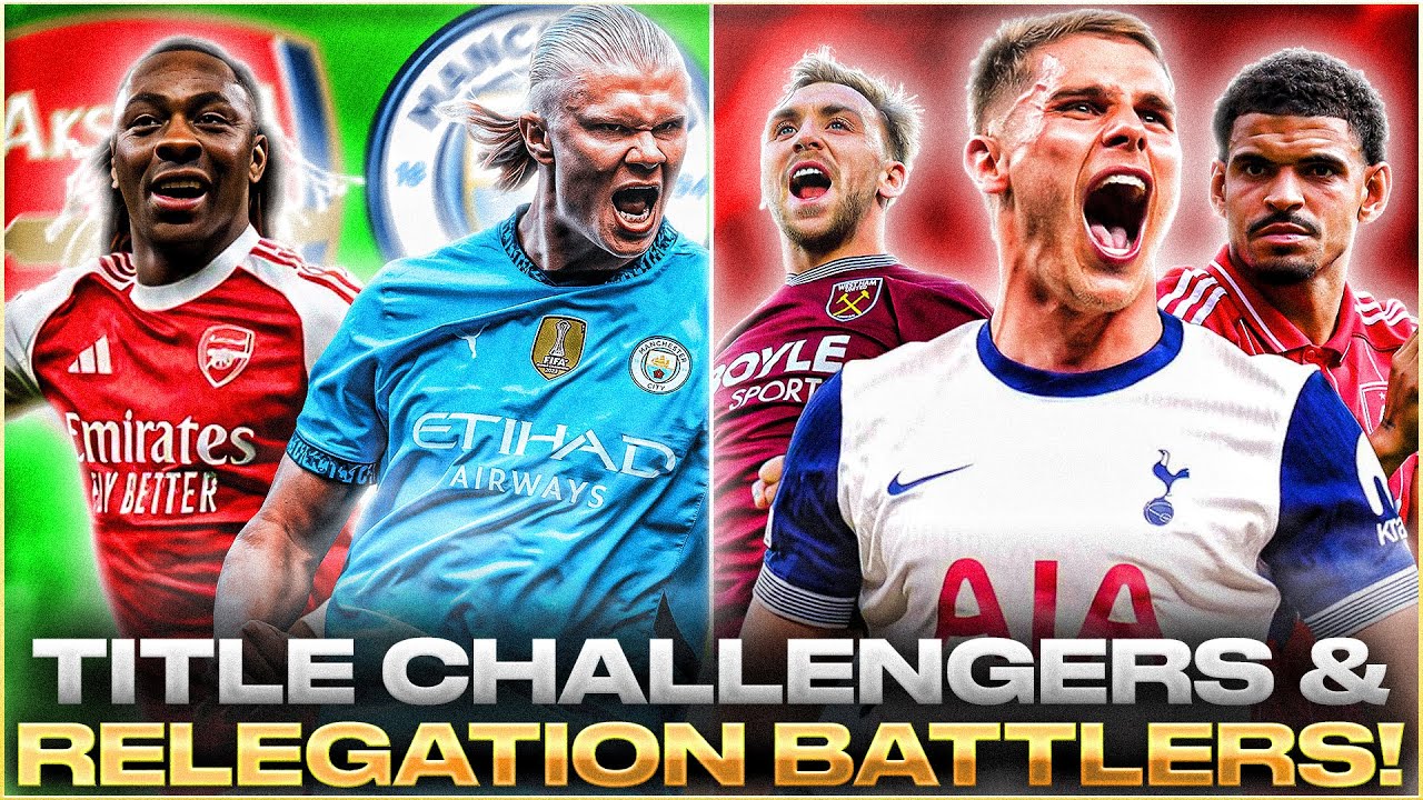 Title Challengers & Relegation Battlers