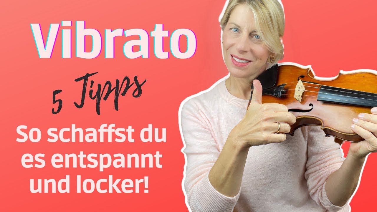 Vibrato Geige Basics I Wie du mit 5 Übungen gleich loslegen kannst