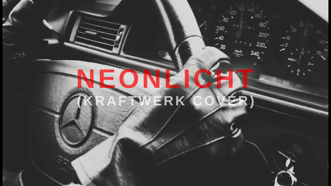 Rauschmaschine - Neonlicht (Kraftwerk Cover)