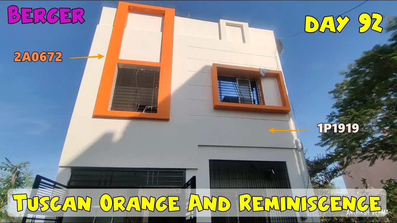 Berger Reminiscence(1P1919) And Tuscan Orange(2A0672) For Exterior | Home Construction Day 92