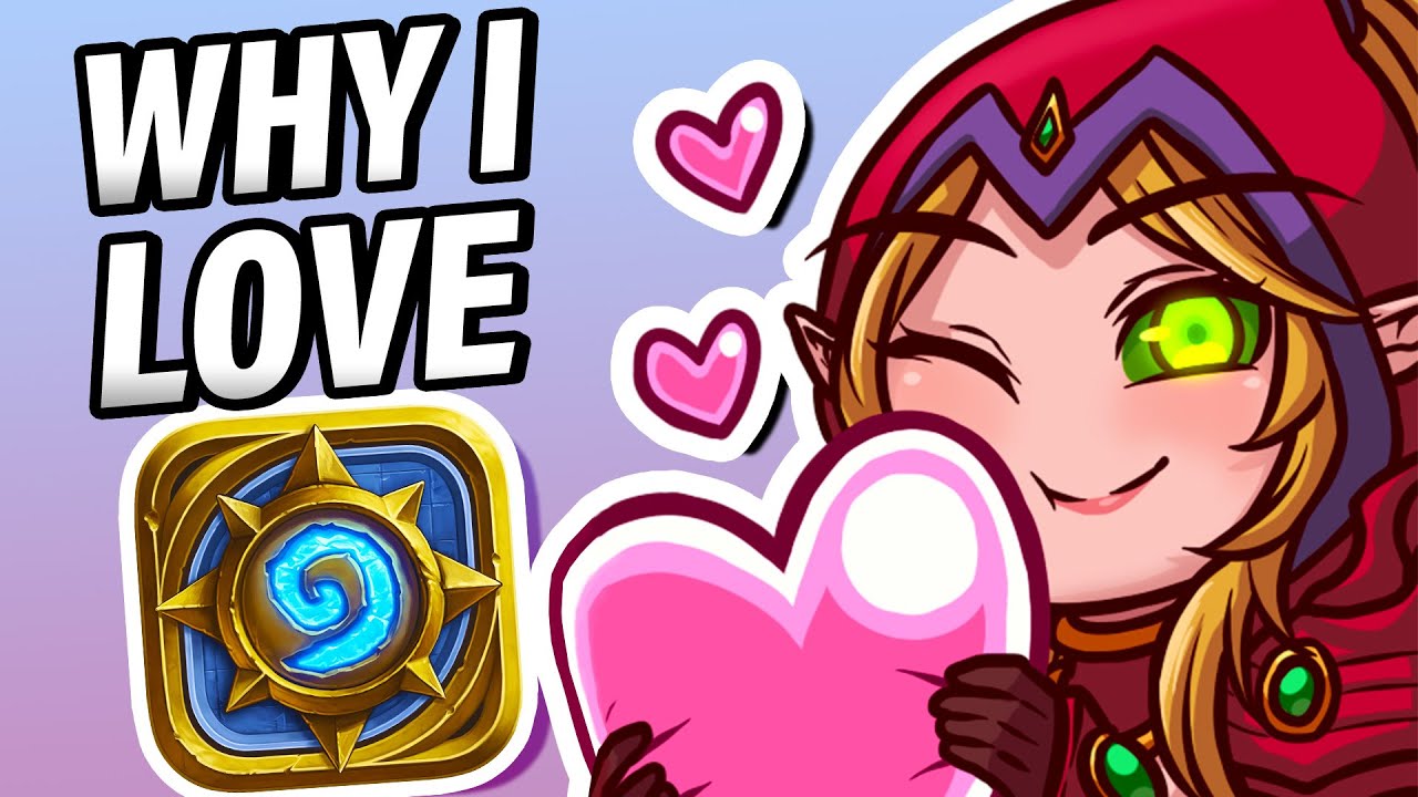 Why I Love Hearthstone so Much