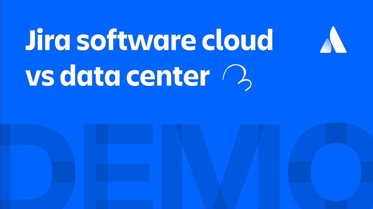 Jira Software Cloud and Data Center Feature Comparison | Cloud Migration Demo | Atlassian