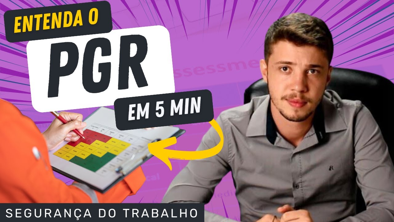 Entenda o PGR em 5 minutos | SST