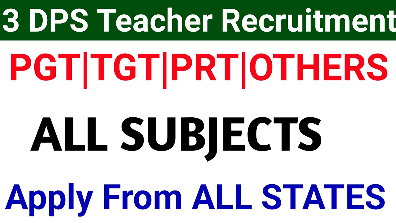 3 DELHI PUBLIC SCHOOL TEACHERS VACANCY 2026, NO CTET